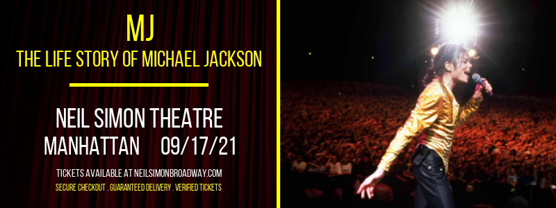 MJ - The Life Story of Michael Jackson [CANCELLED] at Neil Simon Theatre
