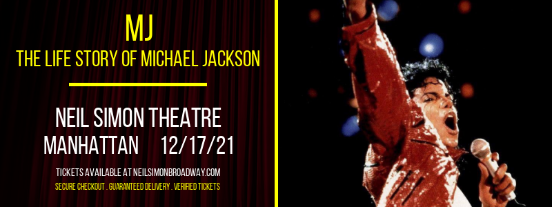 MJ - The Life Story of Michael Jackson at Neil Simon Theatre tickets MJ - The Life Story of Michael Jackson at Neil Simon Theatre