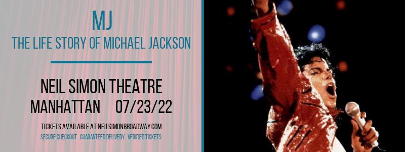 MJ - The Life Story of Michael Jackson at Neil Simon Theatre tickets MJ - The Life Story of Michael Jackson at Neil Simon Theatre