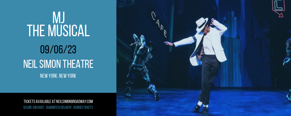 MJ - The Musical at Neil Simon Theatre tickets MJ - The Musical at Neil Simon Theatre