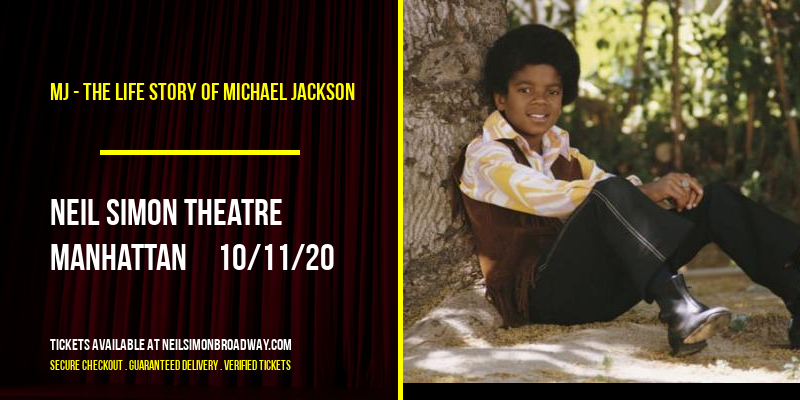 MJ - The Life Story of Michael Jackson at Neil Simon Theatre tickets MJ - The Life Story of Michael Jackson at Neil Simon Theatre