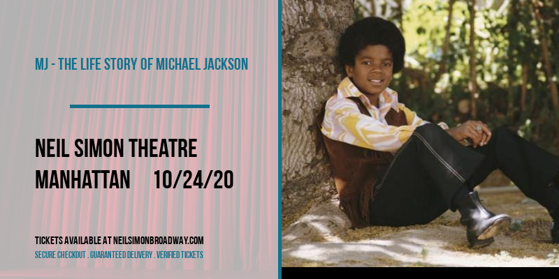 MJ - The Life Story of Michael Jackson at Neil Simon Theatre tickets MJ - The Life Story of Michael Jackson at Neil Simon Theatre