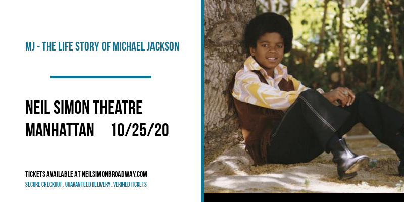MJ - The Life Story of Michael Jackson at Neil Simon Theatre tickets MJ - The Life Story of Michael Jackson at Neil Simon Theatre