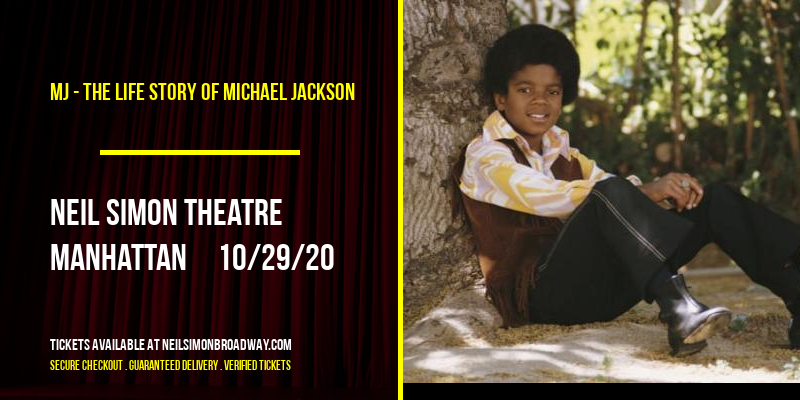 MJ - The Life Story of Michael Jackson at Neil Simon Theatre tickets MJ - The Life Story of Michael Jackson at Neil Simon Theatre