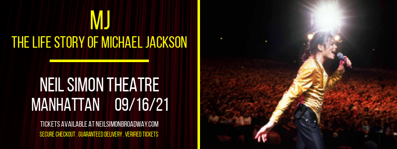 MJ - The Life Story of Michael Jackson [CANCELLED] at Neil Simon Theatre