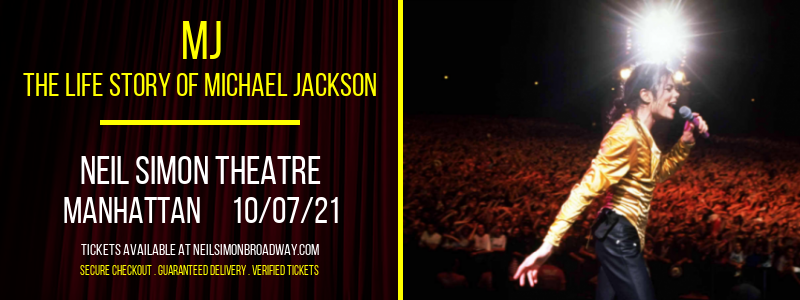 MJ - The Life Story of Michael Jackson [CANCELLED] at Neil Simon Theatre
