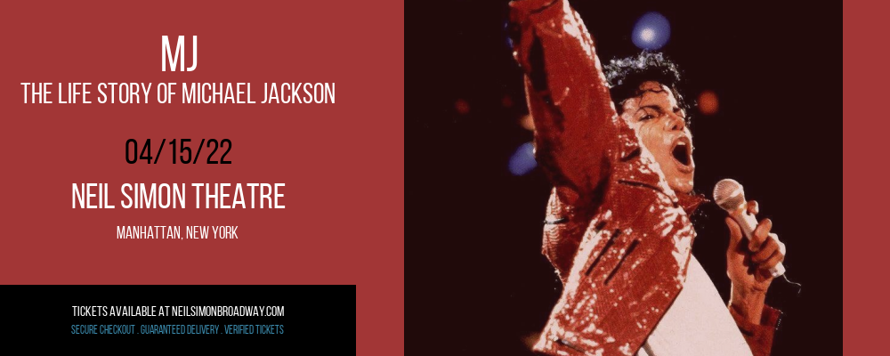 MJ - The Life Story of Michael Jackson at Neil Simon Theatre tickets MJ - The Life Story of Michael Jackson at Neil Simon Theatre