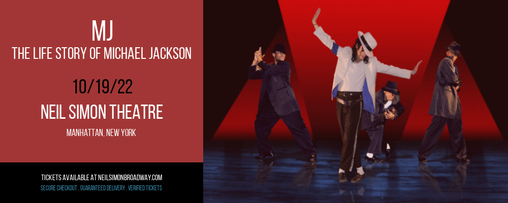 MJ - The Life Story of Michael Jackson at Neil Simon Theatre tickets MJ - The Life Story of Michael Jackson at Neil Simon Theatre