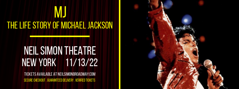 MJ - The Life Story of Michael Jackson at Neil Simon Theatre tickets MJ - The Life Story of Michael Jackson at Neil Simon Theatre