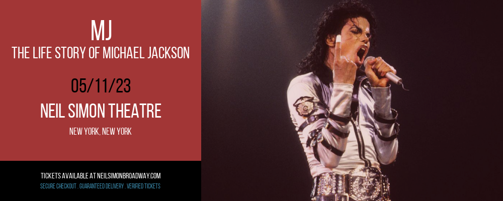 MJ - The Life Story of Michael Jackson at Neil Simon Theatre tickets MJ - The Life Story of Michael Jackson at Neil Simon Theatre