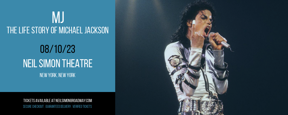 MJ - The Life Story of Michael Jackson at Neil Simon Theatre tickets MJ - The Life Story of Michael Jackson at Neil Simon Theatre